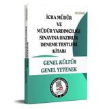 İcra Müdür ve Müdür Yardımcılığı Sınavına Hazırlık Deneme Testleri Kitabı