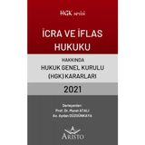 Icra ve Iflas Hukuku Hakkında Hukuk Genel Kurulu Kararları 2021