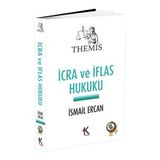 İcra ve İflas Hukuku - İsmail Ercan