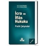 İCRA VE İFLAS HUKUKU PRATIK ÇALIŞMALAR - HAKAN PEKCANITEZ
