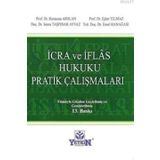 İcra Ve İflas Hukuku Pratik Çalışmaları Ejder Yılmaz Ramazan