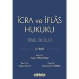 İcra ve İflas Hukuku Temel Bilgiler / Hakan Pekcanıtez / On İki Levha Yayınları / 9786254329265