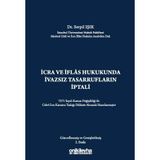İcra ve İflas Hukukunda İvazsız Tasarrufların İptali Davası (CİLTLİ)