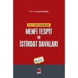 Icra ve Iflas Hukukunda Menfi Tespit ve Istirdat Davaları - Timuçin Muşul