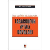 İcra ve İflas Hukukunda Tasarrufun İptali Davaları