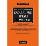 İcra ve İflas Hukukunda Tasarrufun İptali Davası