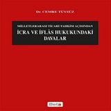 İcra ve İflas Hukukundaki Davalar: Milletlerarası Ticari Tahkim Açısından
