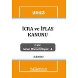 İcra ve İflas Kanunu / Kolektif / Platon Hukuk / 9786255569073