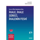 İcra ve İflâs Hukukuna Göre İhale, İhale Süreci ve İhalenin Feshi Canan Ruhi,Ahmet Cemal Ruhi 7. Baskı, Eylül 2023