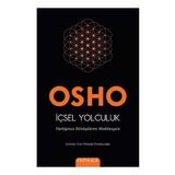İçsel Yolculuk - Osho