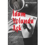 İdam Yolunda Aşk - Linda Polman