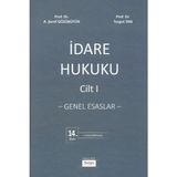İdare Hukuku Cilt I - Genel Esaslar