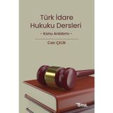 İdare Hukuku Dersleri Konu Anlatımı
