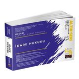 İdare Hukuku Hocasından Ders Notları (Kapak Değişebilir)