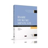 İdare Hukuku Mevzuatı - Bahtiyar Akyılmaz Prof. Dr. Cemil Kaya