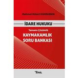 İdare Hukuku Tamamı Çözümlü Kaymakamlık Soru Bankası (Kapak değişebilir)