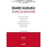 İdare Hukuku Teorik Çalışma Kitabı 13. Baskı
