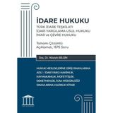 İdare Hukuku - Türk İdare Teşkilatı - İdari Yargılama Usul Hukuku - İmar ve Çevre Hukuku