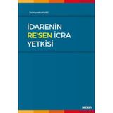 İdarenin Re'sen İcra Yetkisi - Hayrettin Yıldız