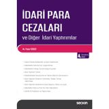 İDARİ PARA CEZALARI VE DİĞER İDARİ YAPTIRIMLAR - YAŞAR GÜÇLÜ (ISBN:9789750207358)
