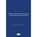 İdari Yagılama Hukukunda Yargılamanın Yenilenmesi - Çağla Tansuğ