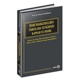 İdari Yargı Yetkisinin Sınırları - Felemez Güneş