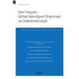 İdari Yargıda İçtihat Aykırılığının Önlenmesi ve Giderilmesi Usulü - İdare Hukuku Monografileri Zeki Uysal 2021/07
