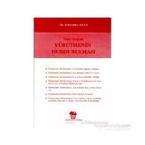 İDARİ YARGIDA YÜRÜTMENİN DURDURULMASI - ZEHREDDIN ASLAN