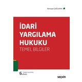 İdari Yargılama Hukuku - Temel Bilgiler - Ramazan Çağlayan