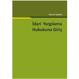 İdari Yargılama Hukukuna Giriş