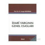 İdari Yargının Genel Esasları - Ramazan Cengiz Derdiman
