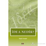 İdea Nedir? - Nayla Farouki