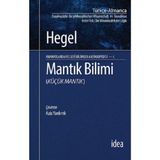 İdea Yayınevi Mantık Bilimi - Küçük Mantık: Felsefi Bilimler Ansiklopedisi - I - Standart