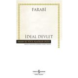 İDEAL DEVLET (EL-MEDİNETÜ'L FÂZILA) - FÂRÂBÎ