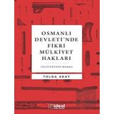 İdeal Kültür Yayıncılık Osmanlı Devleti'nde Fikri Mülkiyet Hakları