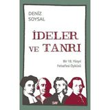 İdeler Ve Tanrı Bir 18. Yüzyıl Felsefesi Öyküsü - Deniz Soysal