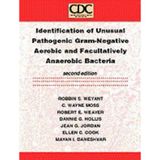 Identification of Unusual Pathogenic Gram-negative Aerobic and Facultatively Anaerobic Bacteria Weyant, Robbin; Moss, C. Wayne; Weaver, Robert E.; Hollis, Dannie G.; Jordan, Jean J.; Cook, Ellen C.; Daneshvar, Maryam I. and Hensyl, William R.