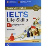 IELTS Life Skills Official Cambridge Test Practice A1 Student's Book with Answers and Audio