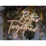 if design Better Together Neon Led Tabela (Yeşil)