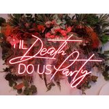 if design 'Tıl death do us party' Yazılı Neon Led tabela (Turuncu)