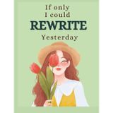 If Only I Could Rewrite Yesterday: A Guided Apology Journal to Heal, Express Regret, and Rebuild Love
