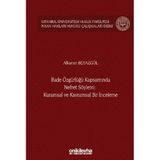İfade Özgürlüğü Kapsamında Nefret Söylemi: Kuramsal ve Kavramsal Bir İnceleme İstanbul Üniversitesi Hukuk Fakültesi İnsan Hakları Hukuku Çalışmaları Dizisi No: 6