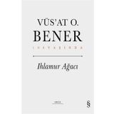 Ihlamur Ağacı Ciltli Vüs’at O. Bener