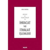 İhracat ve İthalat İşlemleri - Erkut Onursal