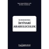 İhtiyari Arabuluculuk İş Hukukunda Neyir Şeyda Musal