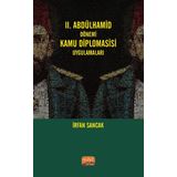 II. Abdülhamid Dönemi Kamu Diplomasisi Uygulamaları İrfan Sancak