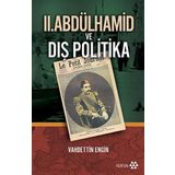 II.ABDÜLHAMİD HAN'IN DIŞ POLİTİKASI VE TAŞÖZ OPERASYONU - SÜLEYMAN KIZILTOPRAK