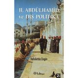 Iı. Abdülhamid Ve Dış Politika Vahdettin Engin Yeditepe Yayınevi - Yeni Kitap