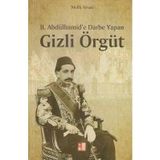 Iı. Abdulhamit'e Darbe Yapan Gizli Örgüt Melik Arvasi Babıali Kültür Yayıncılık - İkinci El Kitap
