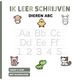 Ik leer schrijven dieren ABC: Oefenboek leren schrijven van letters in blokletters en leren schrijven van cijfers